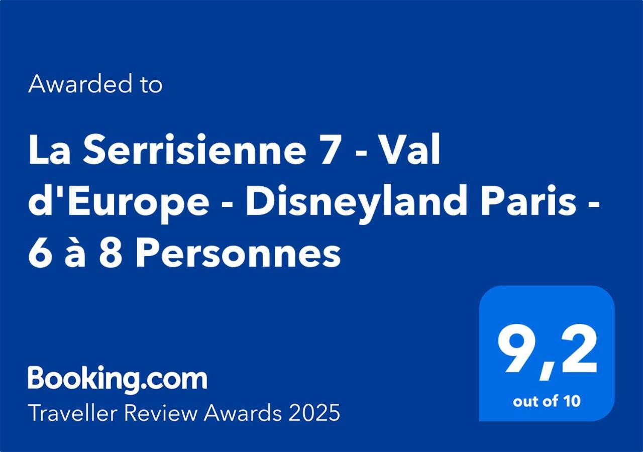 La Serrisienne 7 - Val D'Europe - Disneyland Paris - 6 A 8 Personnes Exterior foto